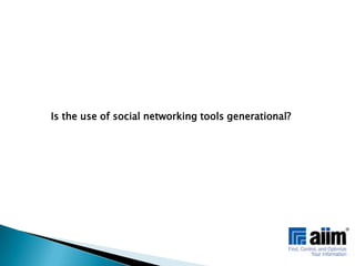 Is the use of social networking tools generational?