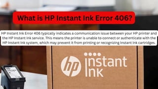 Getting HP Instant Ink Error 406 Here’s How to Fix It.pdf
