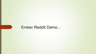 Ember Reddit Demo…
 