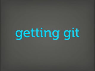 Getting Into Git