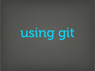 Getting Into Git
