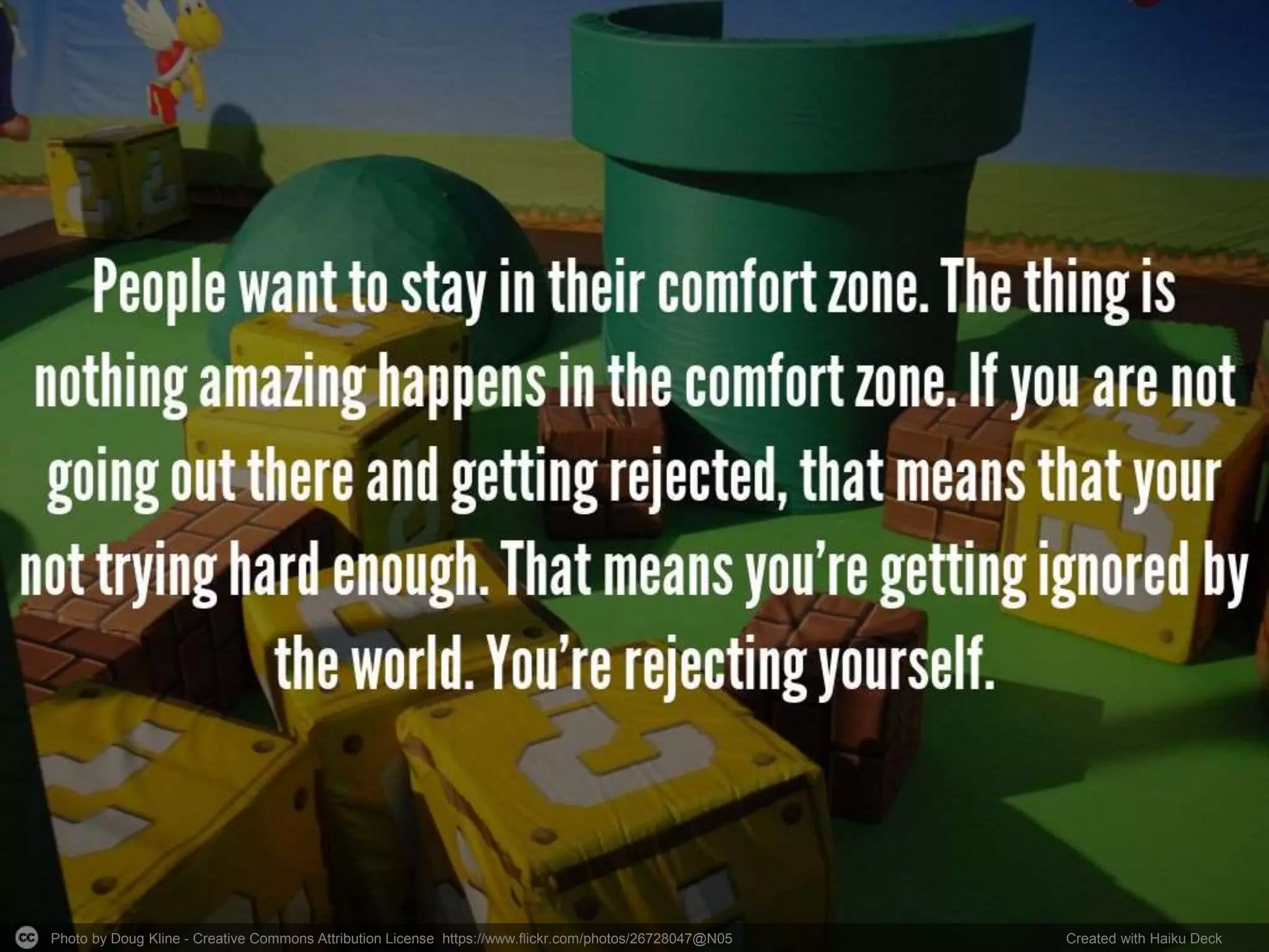 Photo by Doug Kline - Creative Commons Attribution License https://www.flickr.com/photos/26728047@N05 Created with Haiku Deck
 