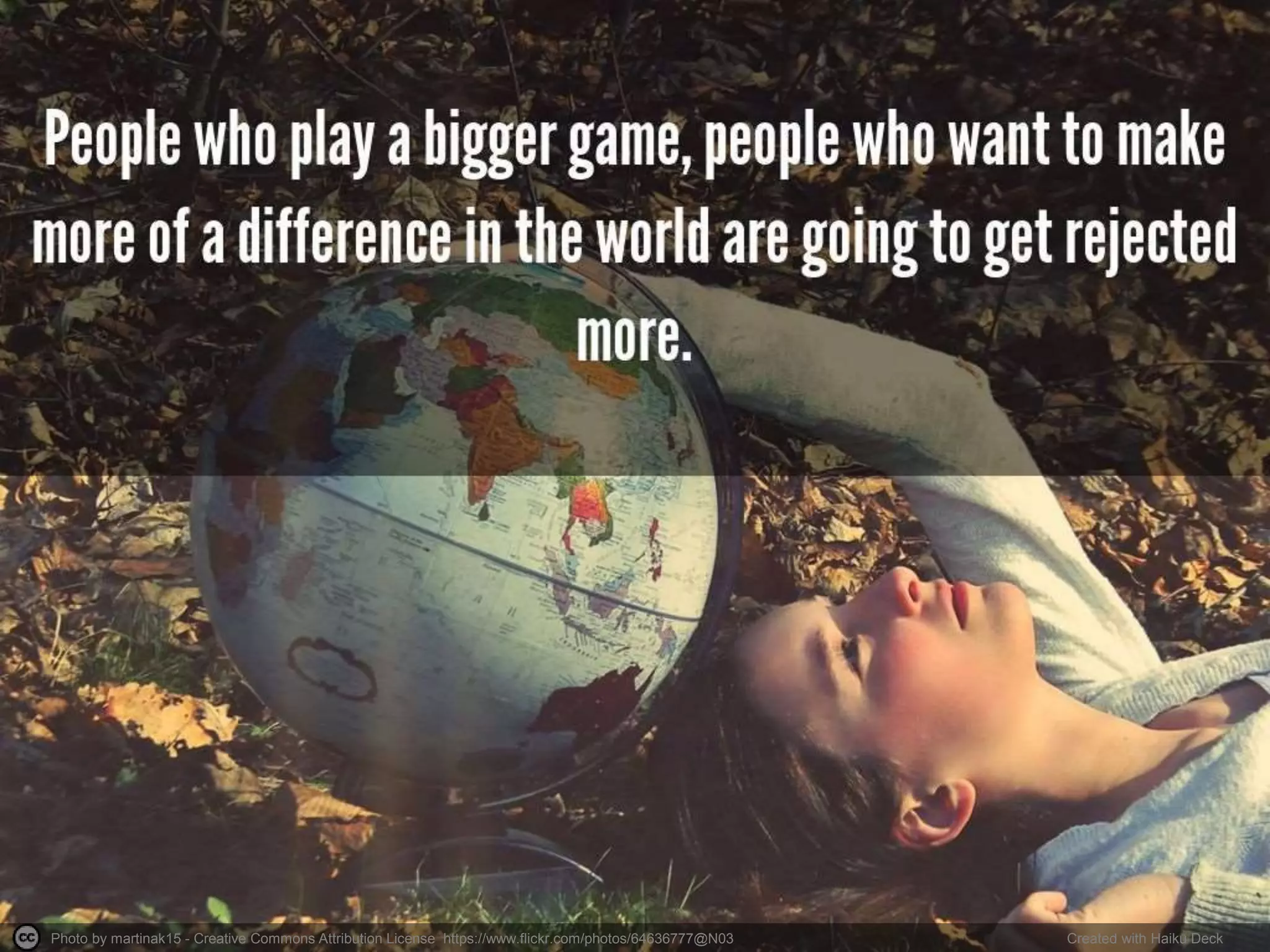 Photo by martinak15 - Creative Commons Attribution License https://www.flickr.com/photos/64636777@N03 Created with Haiku Deck
 