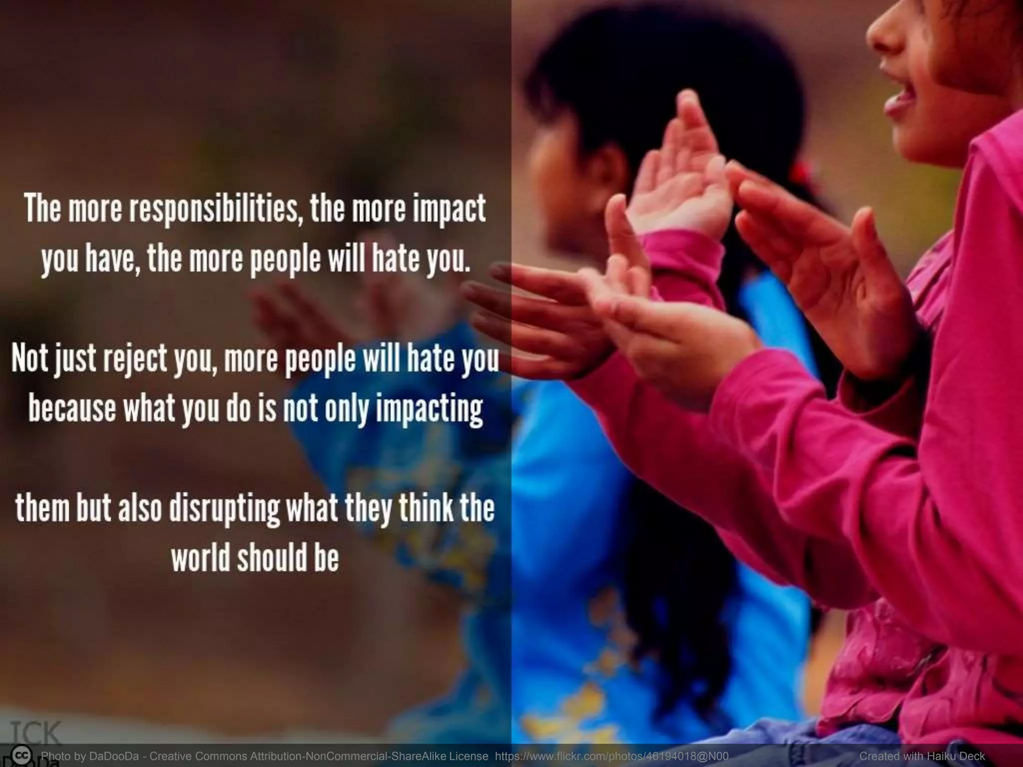 Photo by DaDooDa - Creative Commons Attribution-NonCommercial-ShareAlike License https://www.flickr.com/photos/46194018@N00 Created with Haiku Deck
 