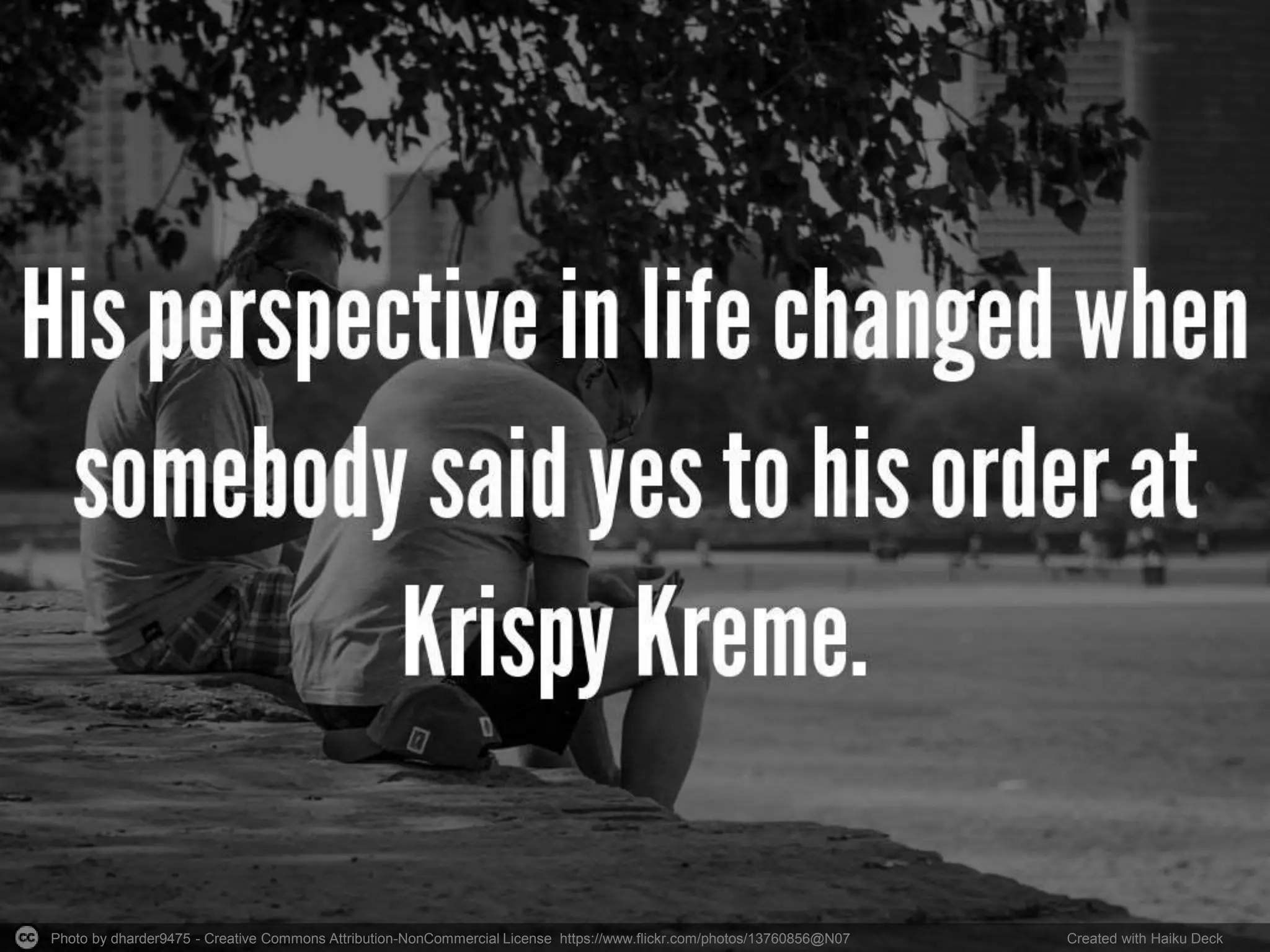 Photo by dharder9475 - Creative Commons Attribution-NonCommercial License https://www.flickr.com/photos/13760856@N07 Created with Haiku Deck
 