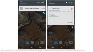 http://www.proxama.com/news/proxama-partners-with-google-to-deliver-worlds-ﬁrst-physical-web-experience-for-consumers/
 