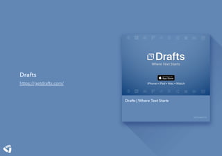 Drafts | Where Text Starts
GETD RAFTS
Drafts
https://getdrafts.com/
 