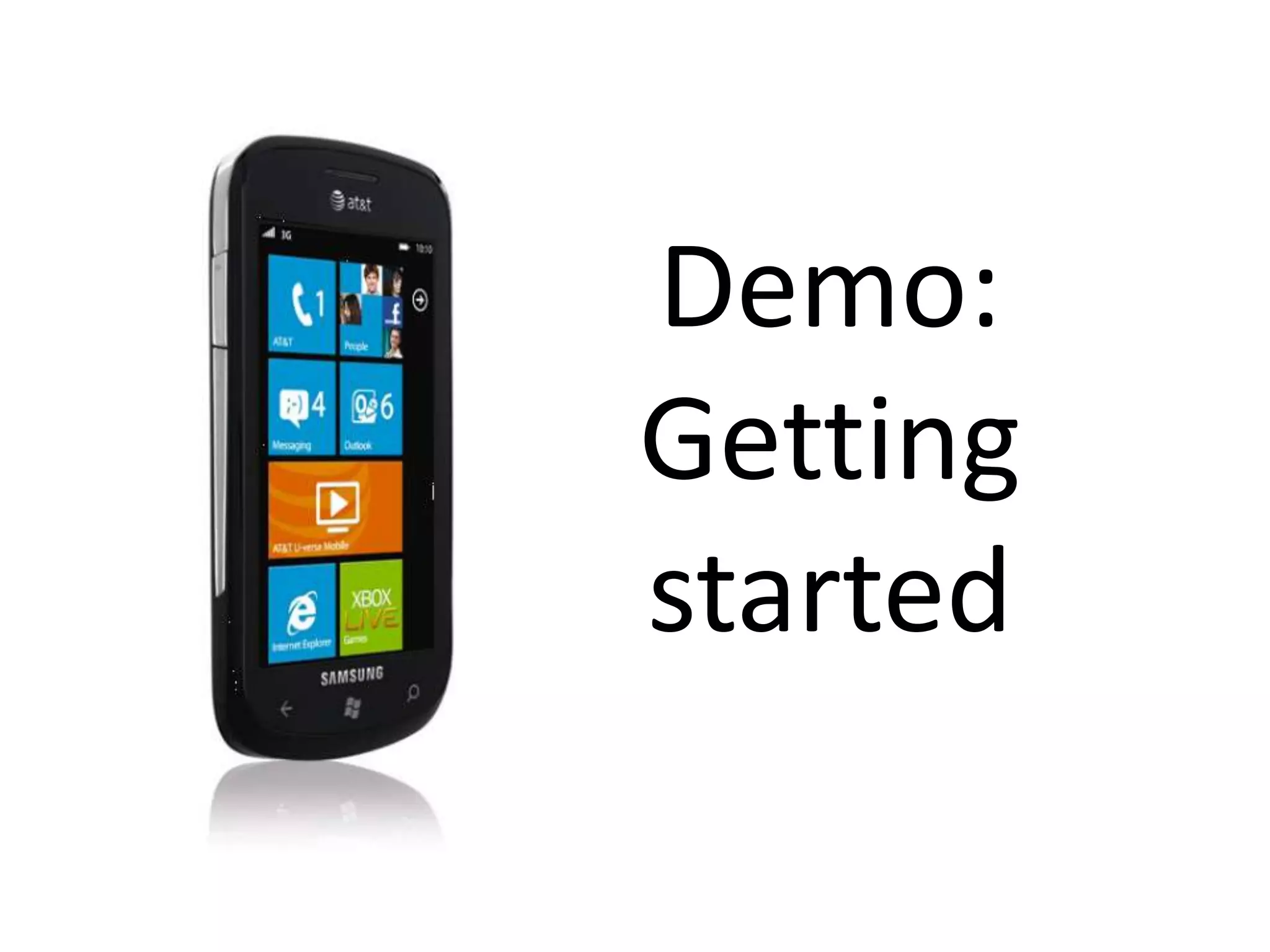 Demo:
Getting
started
 