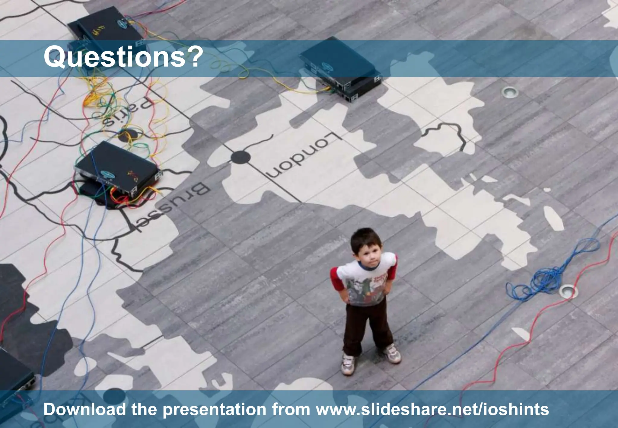 Questions?Download the presentation from www.slideshare.net/ioshints