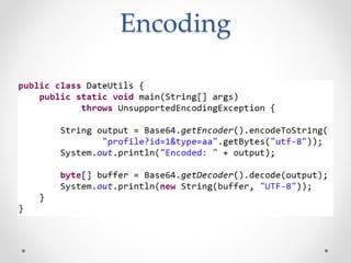 Encoding
 