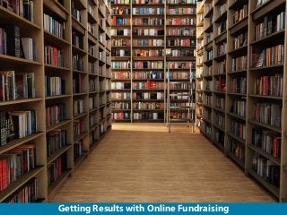 Getting Results with Online Fundraising

 