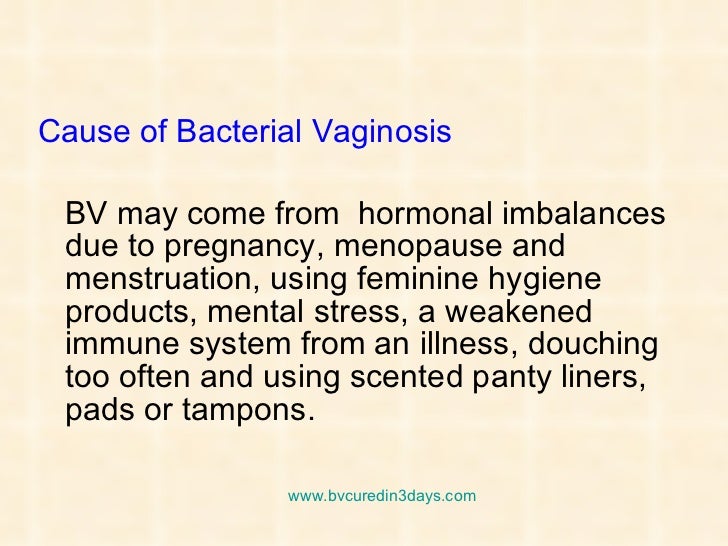 Getting rid of bv tips to stop