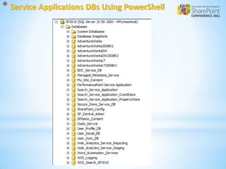 * Service Applications DBs Using PowerShell
 