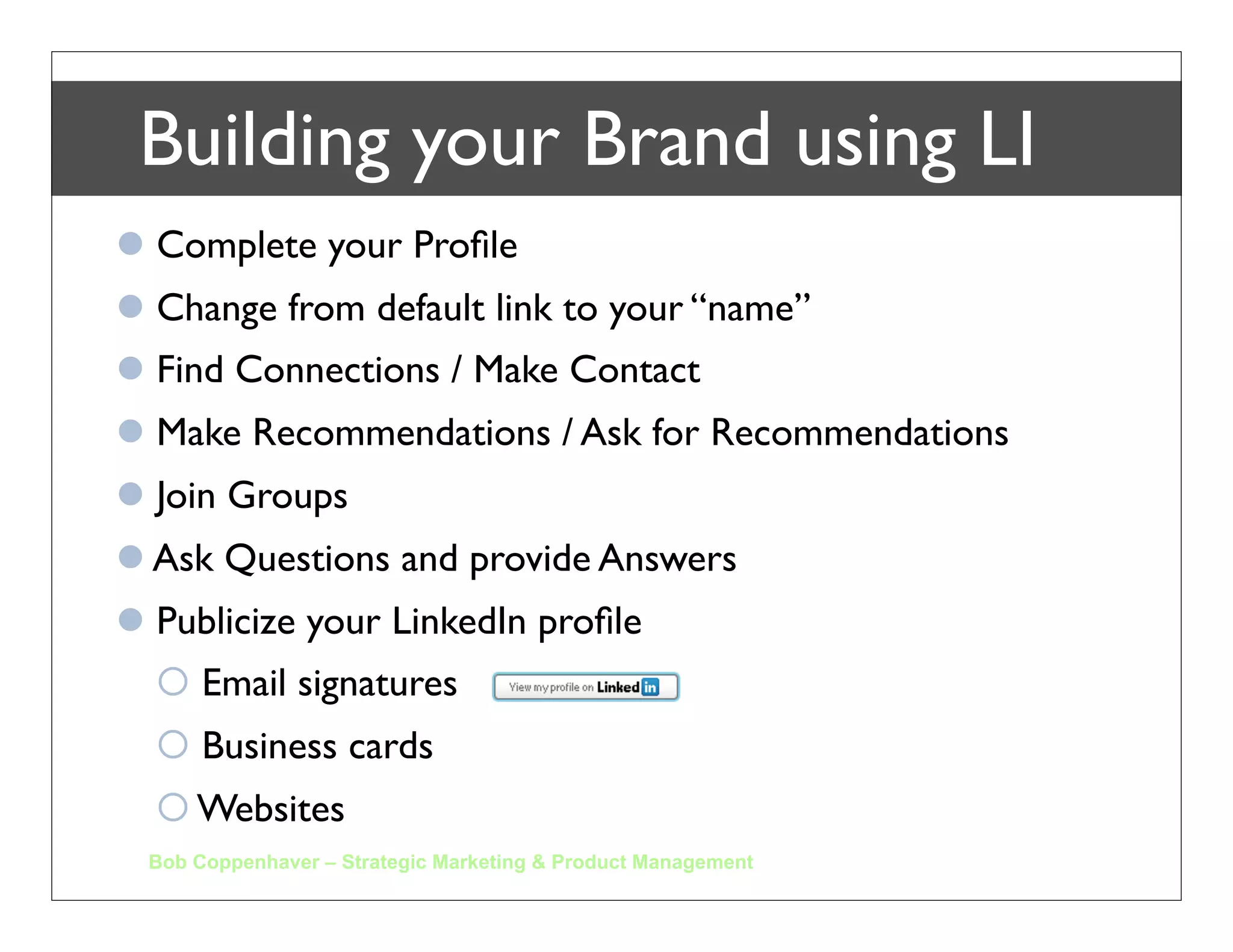478,403 Cleveland Census
Power of the Network                                       2,250,871 Greater Cleveland Census

  Bob Coppenhaver – Strategic Marketing & Product Management
 