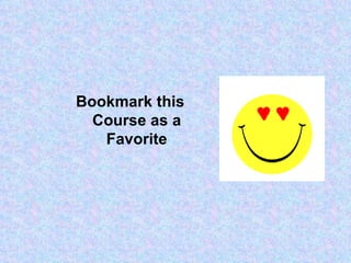 Bookmark this Course as a Favorite 