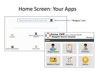 Home Screen: Your Apps
                    “Widgets” too!
 