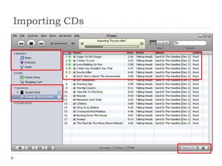 Importing CDs
 