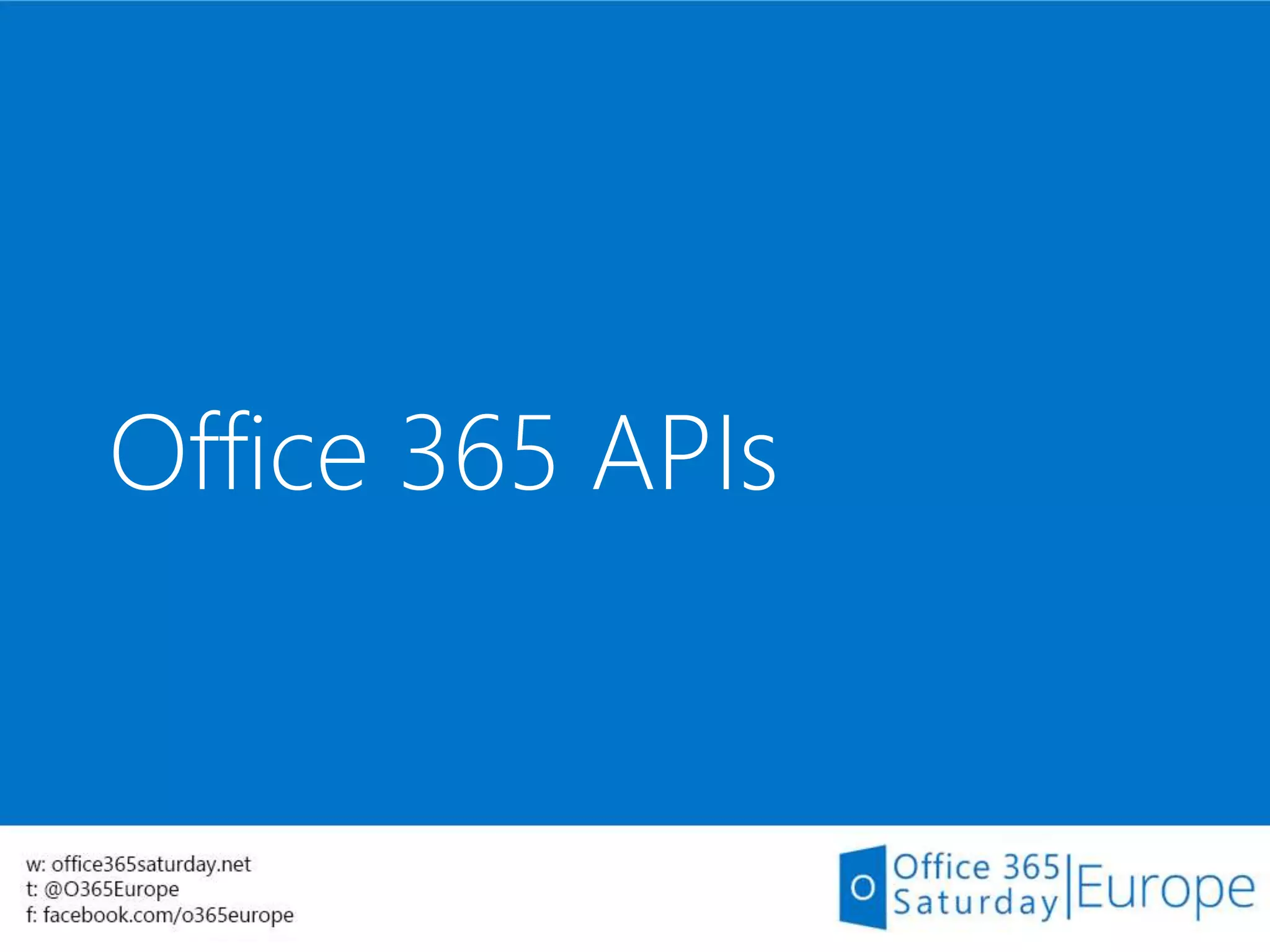 Office 365 APIs
 