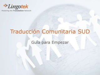 Traducción Comunitaria SUD Guía para Empezar 