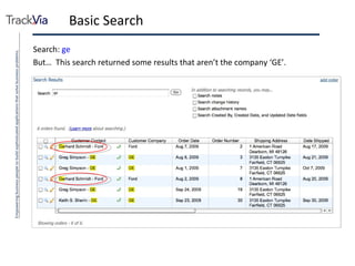 Basic Search Search:  ge But…  This search returned some results that aren’t the company ‘GE’. 