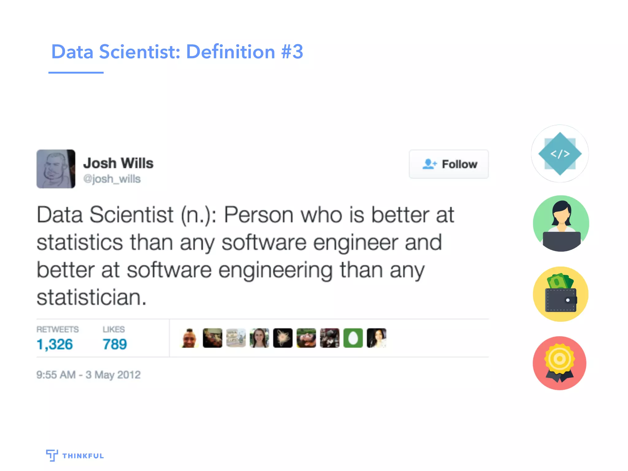 Data Scientist: Deﬁnition #3
 