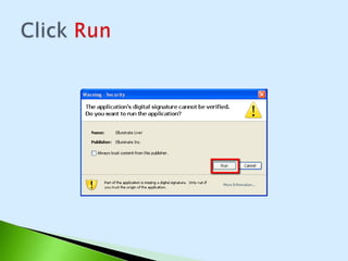 Click Run