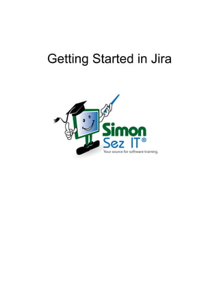 Getting Started in Jira
 