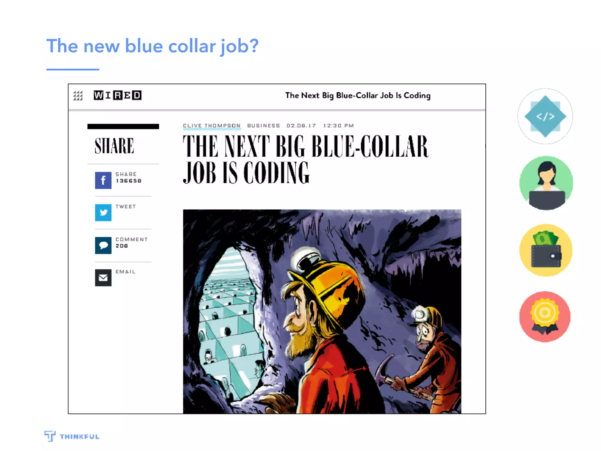 The new blue collar job?
 