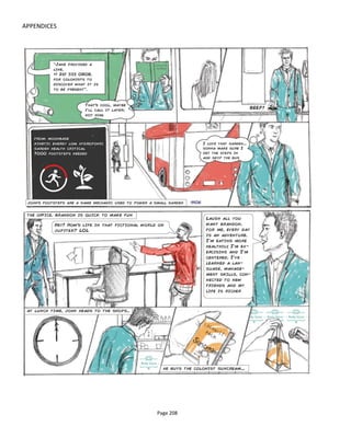 APPENDICES
Page 210
12 ABOUT THE AUTHOR
Robert Pratten is founder and CEO of Transmedia Storyteller Ltd – creators of Conducttr, the
multiplatform interactive storytelling and gaming platform.
Robert's experience uniquely places him at the intersection of entertainment, marketing and technology:
he brings more than 25 years’ experience as a marketing consultant and expertise in Intelligent Networks
having formally advised clients such as Ericsson and Telcordia on international pricing, positioning and
market entry strategies.
In 2000, he left Europe’s leading telecoms consultancy firm to attend the London Film School and since
wrote, produced and directed two award-winning, critically acclaimed feature films - London Voodoo
(2004) and Mindflesh (2008).
In 2011 he produced the original transmedia proof-of-concept project for Conducttr, Lowlifes.
Today he is an internationally recognized thought-leader in transmedia storytelling - regularly speaking at
conferences including the World Innovation Conference, SXSW Interactive, FIPA, Storyworld and also to
transmedia meetup groups to encourage and inspire a new era of independent creative thinking.
Companies that he’s consulted with in the area of transmedia storytelling include Canal+Spain, Disney,
Endermol, Toyota, MindLab, Lifelike and many more.
Please feel free to connect on Twitter @robpratten or via the forum at conducttr.com
 