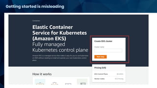 Getting started is misleading
 