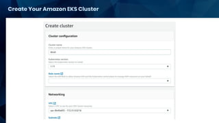 Create Your Amazon EKS Cluster
 