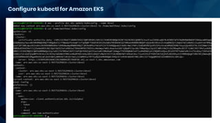 Configure kubectl for Amazon EKS
 