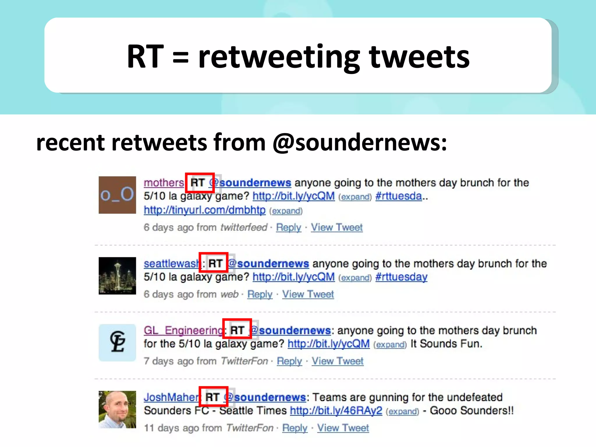 RT = retweeting tweets recent retweets from @soundernews: 