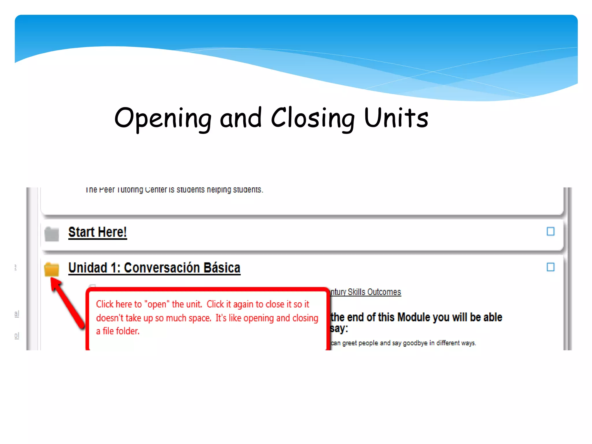 Opening and Closing Units
 