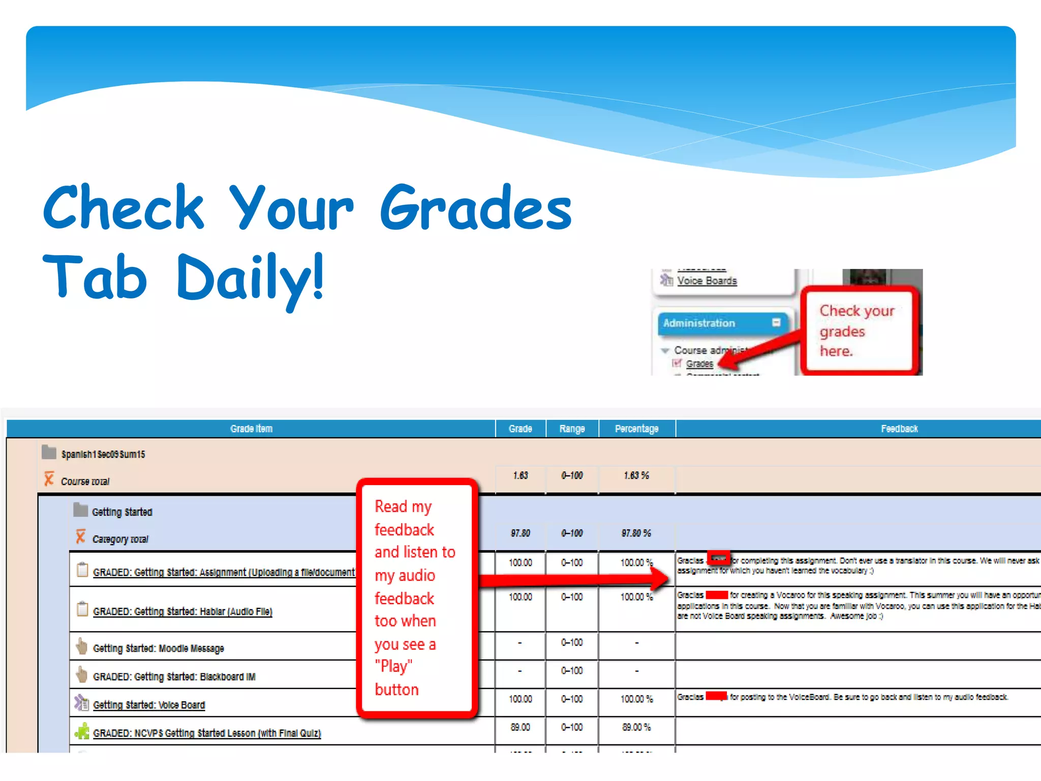 Check Your Grades
Tab Daily!
 