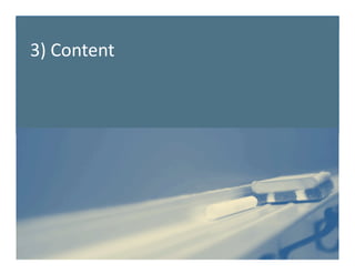 3)	
  Content	
  
 