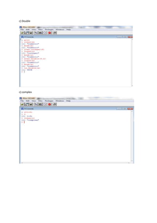 c) Double 
c) complex 
 