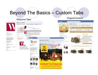 Beyond The Basics – Custom Tabs
                        Original Content
  Welcome Tabs
 