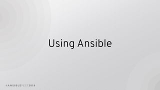 Using Ansible
 