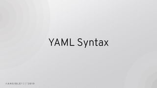 YAML Syntax
 