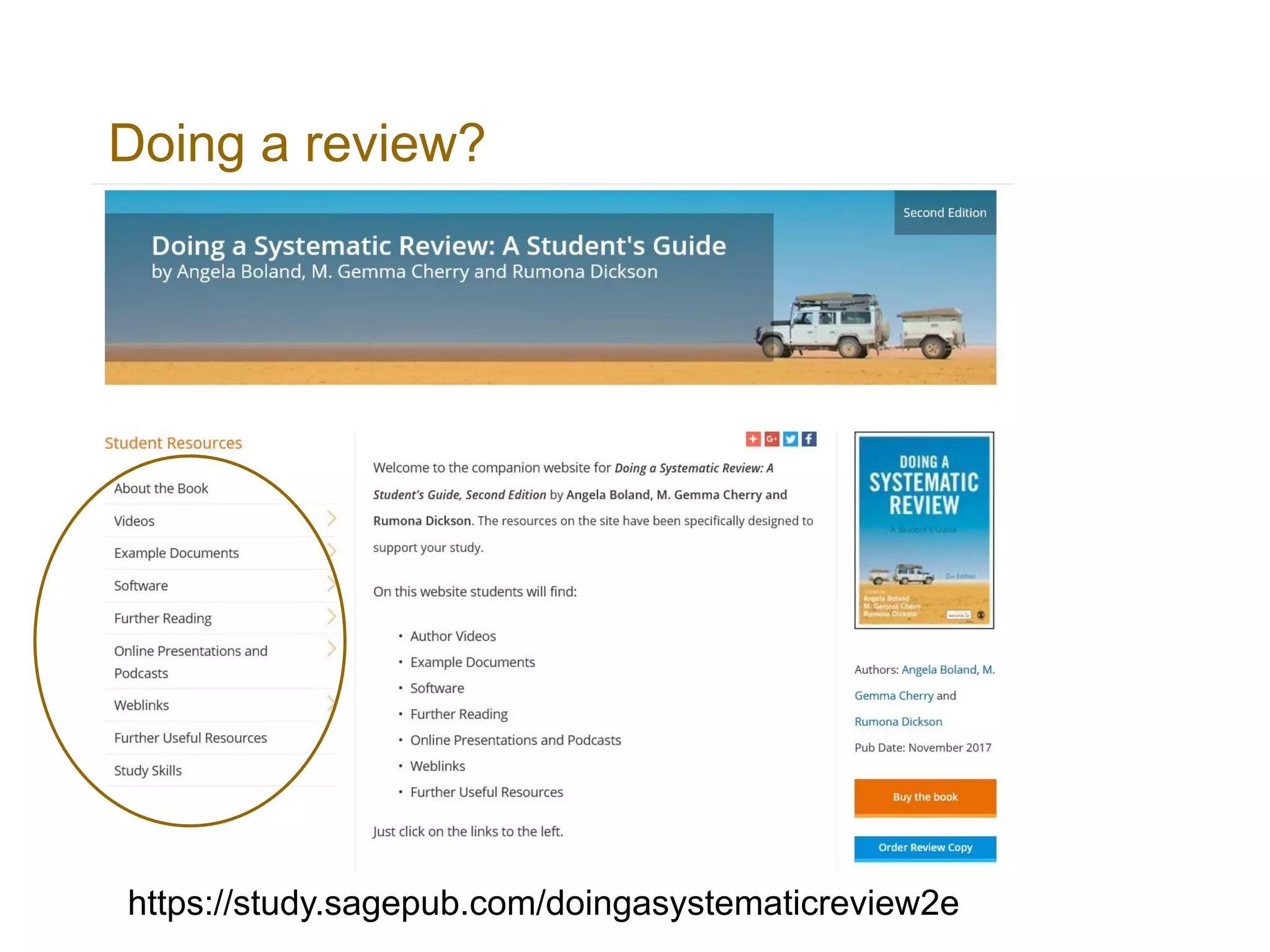 Doing a review?
https://study.sagepub.com/doingasystematicreview2e
 