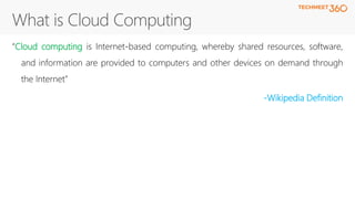 Cloud computing
-Wikipedia Definition
 