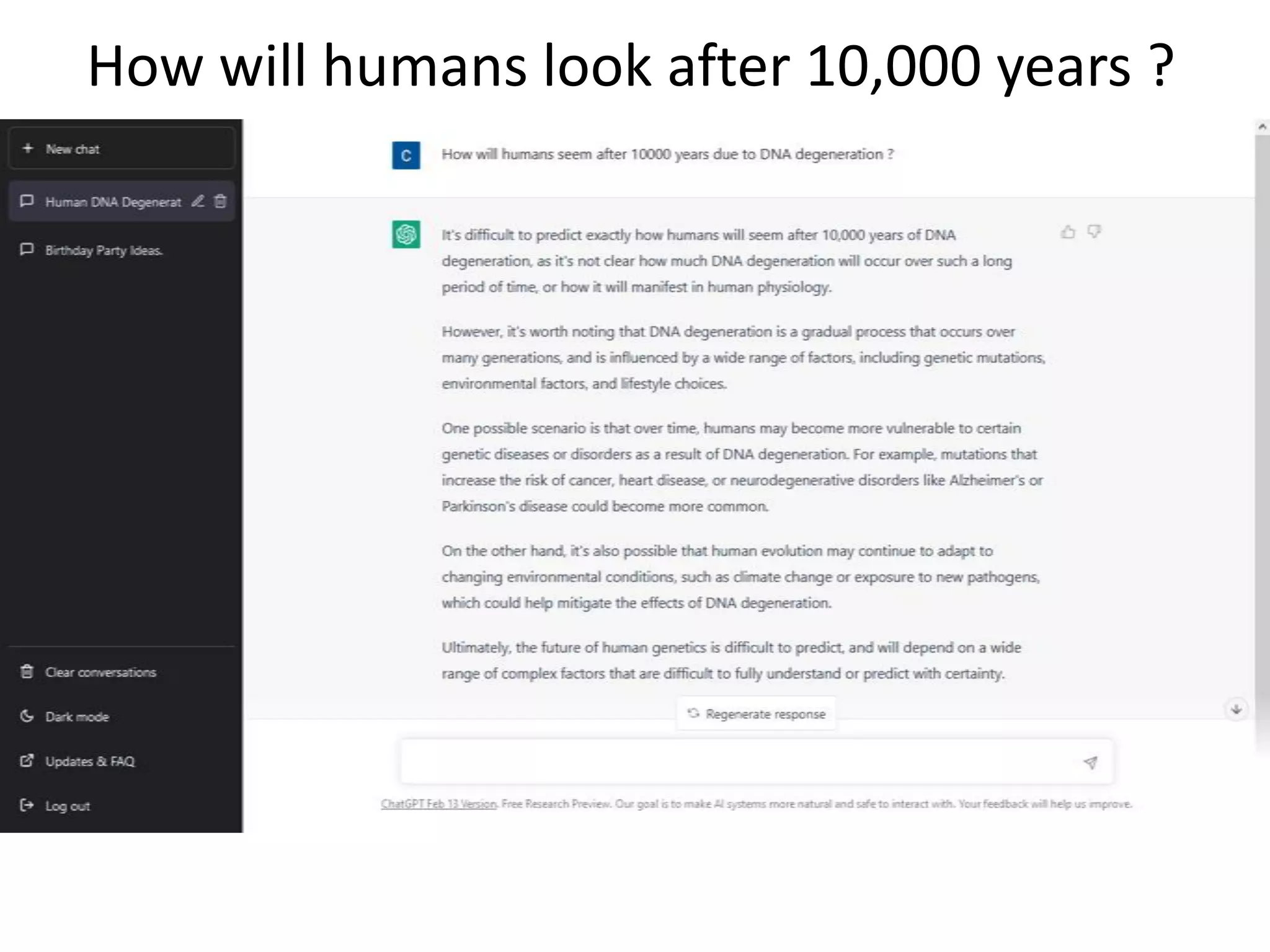 How will humans look after 10,000 years ?
 