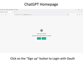 ChatGPT Homepage
Click on the “Sign up” button to Login with Oauth
 