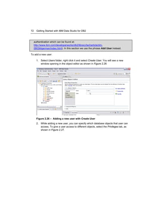 Chapter 2 – Managing your database environment

75

Figure 2.29 – Giving privileged to the users
You can select the user u...