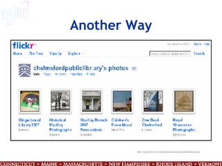 Another Way http://www.flickr.com/photos/chelmsfordpubliclibrary/sets/ 