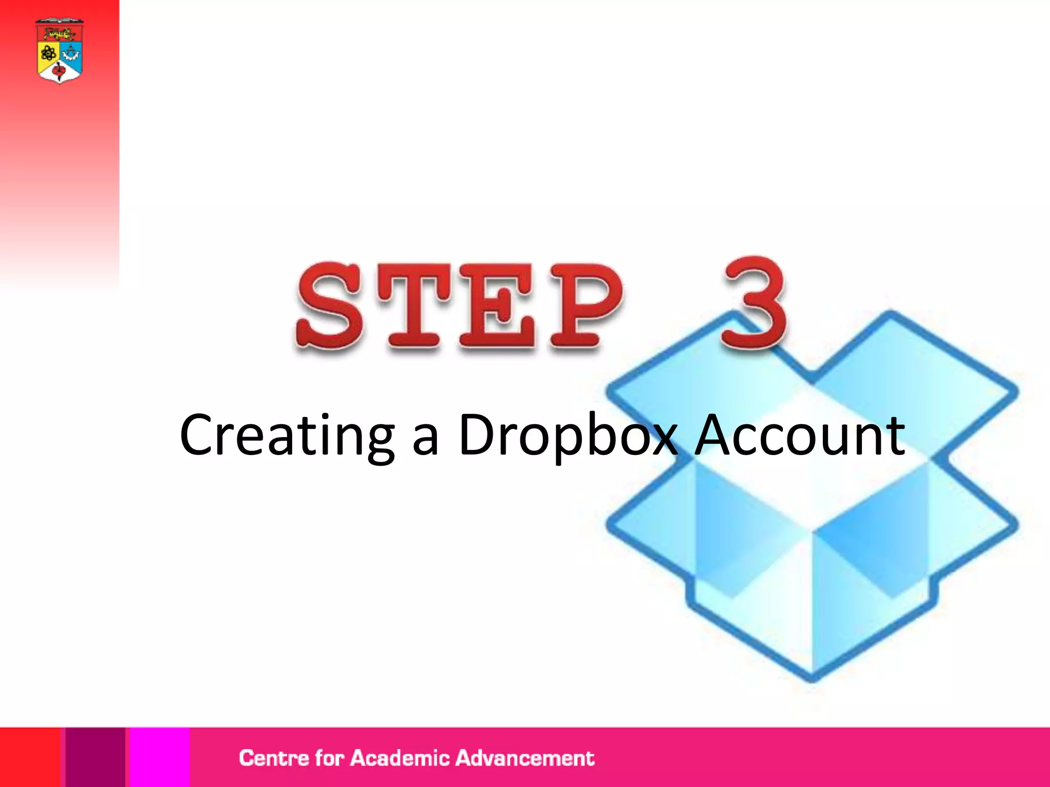 Creating a Dropbox Account
 