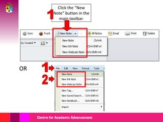 Click the “New Note” button in the main toolbar.11OR2