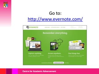 Go to:http://www.evernote.com/  