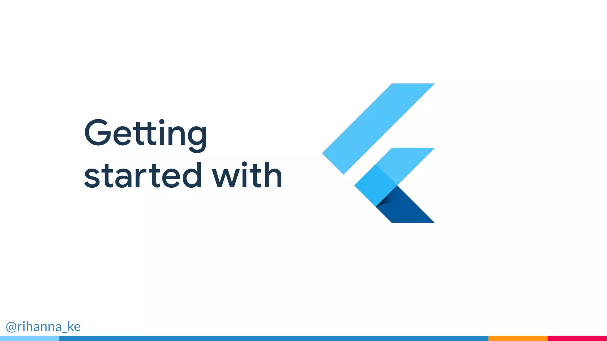Fast
Take the speed
limiter off your app
Getting
started with
@rihanna_ke
 